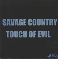 Preview: Savage Country - Touch Of Evil (7inch, 45rpm) Preview: Savage Country - Touch Of Evil (7inch, 45rpm)