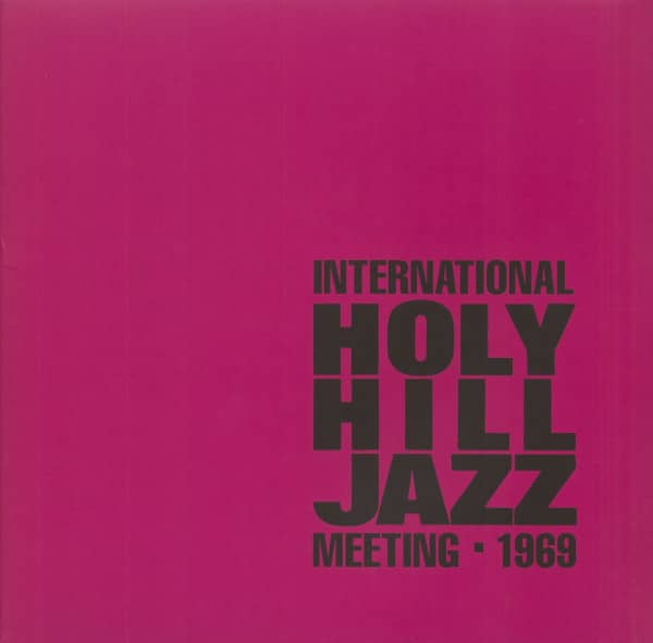 International Holy Hill Jazz Meeting - 1969 (2-LP) International Holy Hill Jazz Meeting - 1969 (2-LP)