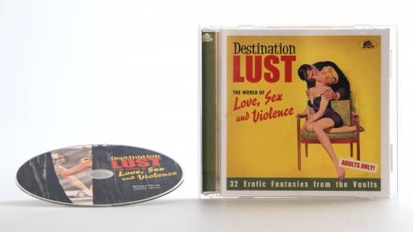 Destination Lust - Songs of Love, Sex And Violence (CD)
