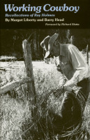 Preview: Working Cowboy - Working Cowboy - Recollections Of Ray Holmes Preview: Working Cowboy - Working Cowboy - Recollections Of Ray Holmes