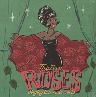 Preview: Thirteen Roses Singing In A Male World Vol.3 (LP) Preview: Thirteen Roses Singing In A Male World Vol.3 (LP)