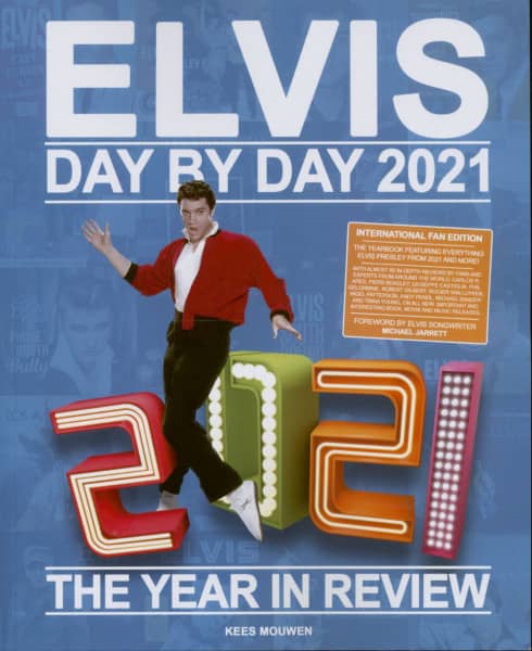 Elvis Day By Day 2021 - The Year In Review Elvis Day By Day 2021 - The Year In Review