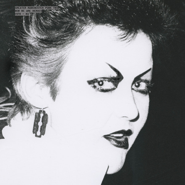Greater Manchester Punk Two Now We Are Heroes 1978 - 82 (LP) Greater Manchester Punk Two Now We Are Heroes 1978 - 82 (LP)