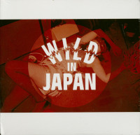 Preview: Wild In Japan (CD) Preview: Wild In Japan (CD)