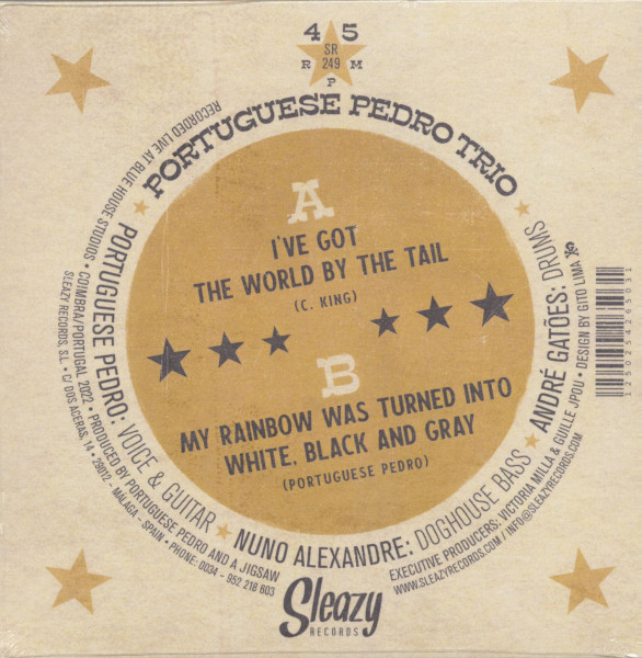 I've Got The World By The Tail - My Rainbow Was Turned Into White, Black And Gray (45rpm, 7inch)
