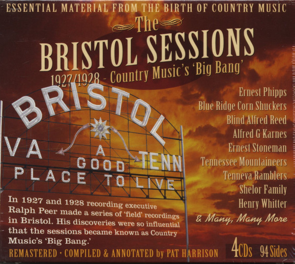 The Bristol Sessions - 1927/1928 Country Music's 'Big Bang' ( 4-CD)