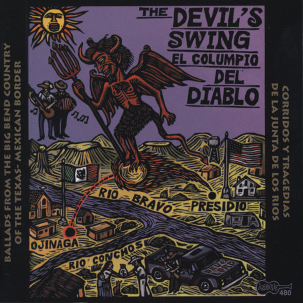 Devil's Swing: Ballads From The Big Bend Coun