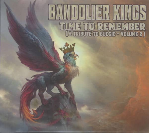 Time To Remember - A Tribute To Budgie - Vol. 2 (CD) Time To Remember - A Tribute To Budgie - Vol. 2 (CD)