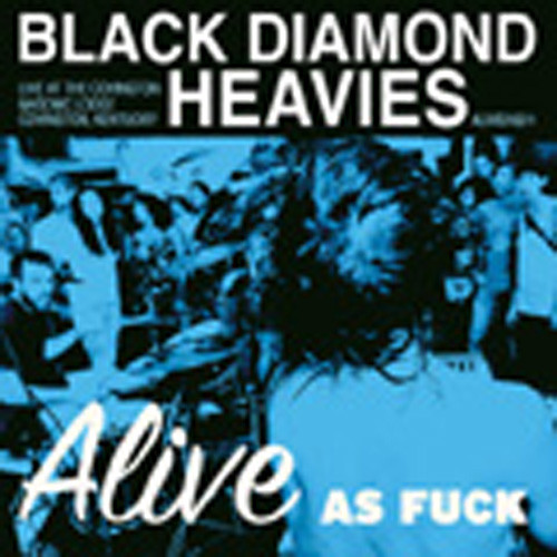 Alive As Fuck