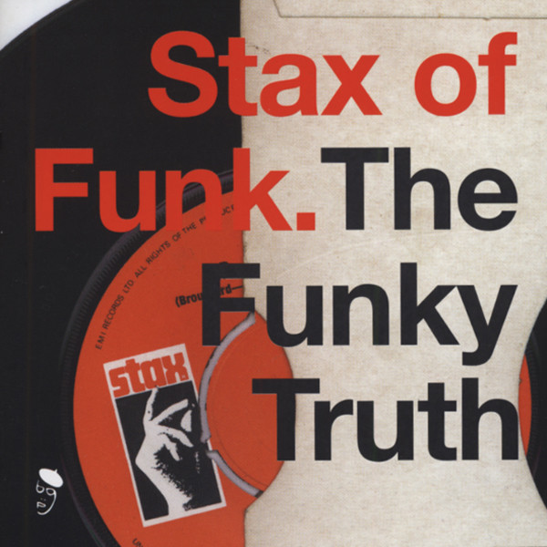 Stax Of Funk - The Funky Truth 1968-73