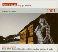 Preview: My Generation - Country & Chicks - 2001 (CD) Preview: My Generation - Country & Chicks - 2001 (CD)