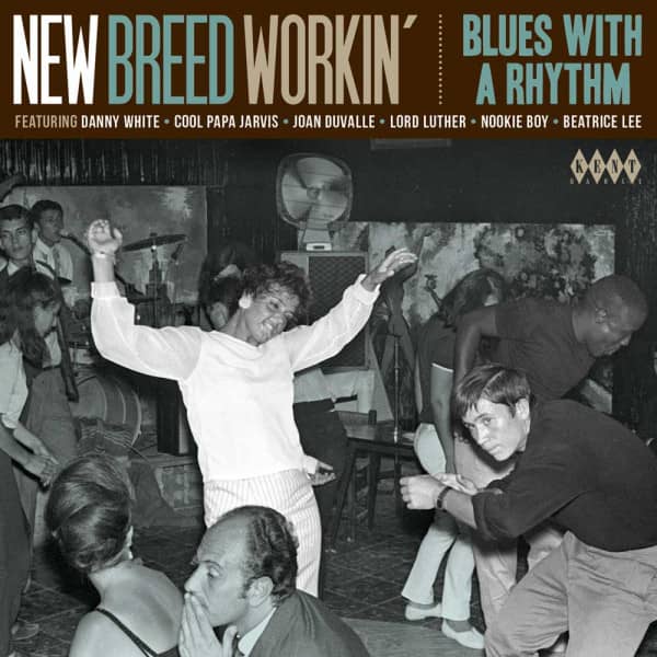 New Breed Workin' - Blues With A Rhythm (CD) New Breed Workin' - Blues With A Rhythm (CD)