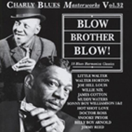 Blow Brother Blow