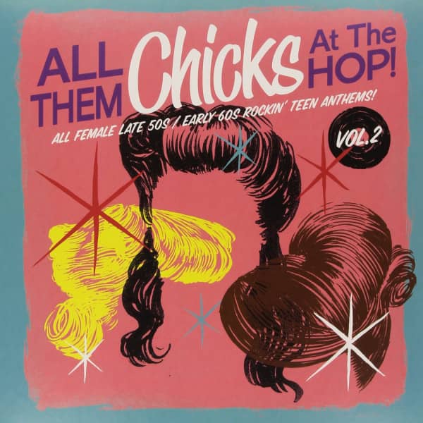 All Them Chicks At The Hop Vol.2 (LP) All Them Chicks At The Hop Vol.2 (LP)