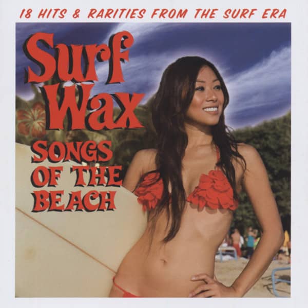 Surf Wax - Songs Of The Beach Surf Wax - Songs Of The Beach