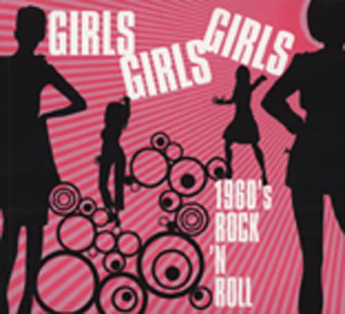 Girls Girls Girls - 60s Rock & Roll (Spar)