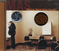 Preview: Mutual Admiration Society (CD) Preview: Mutual Admiration Society (CD)