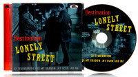 Preview: Destination Lonely Street - 32 Tearjerkers For My Shadow, My Echo And Me (CD) Preview: Destination Lonely Street - 32 Tearjerkers For My Shadow, My Echo And Me (CD)