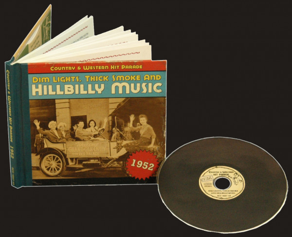 1952 - Dim Lights, Thick Smoke And Hillbilly Music