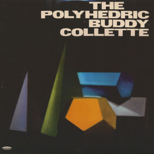 The Polyhedric Buddy Collette (LP) The Polyhedric Buddy Collette (LP)