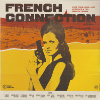 Preview: French Connection - Rare Funk, Soul, Jazz From 60's & 70's Made In France (2-LP) Preview: French Connection - Rare Funk, Soul, Jazz From 60's & 70's Made In France (2-LP)