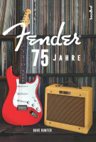 Preview: 75 Jahre Fender Preview: 75 Jahre Fender
