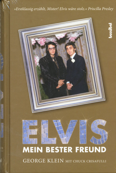 George Klein - Elvis Mein bester Freund George Klein - Elvis Mein bester Freund