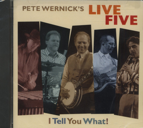 Pete Wernick's Live Five – I Tell You What! (CD) Pete Wernick's Live Five – I Tell You What! (CD)