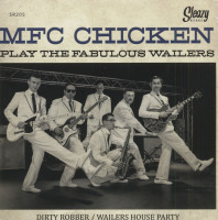 Preview: MFC Chicken Play The Fabulous Wailers (7inch, 45rpm, PS) Preview: MFC Chicken Play The Fabulous Wailers (7inch, 45rpm, PS)