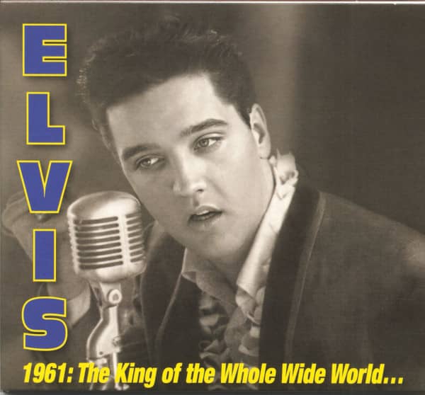 King Of The Whole Wide World ... 1961 (3-CD) King Of The Whole Wide World ... 1961 (3-CD)