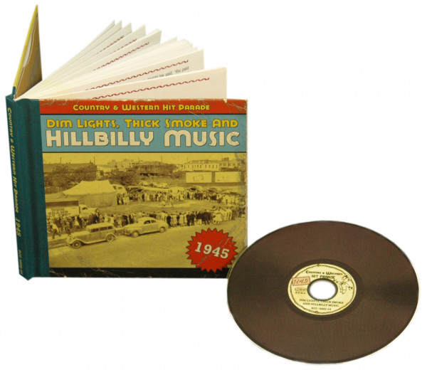1945 - Dim Lights, Thick Smoke And Hillbilly Music