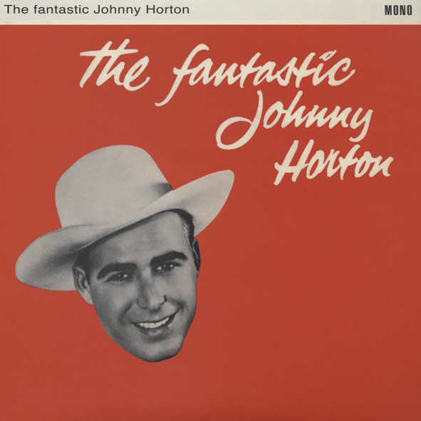 Johnny Horton LP: The Fantastic Johnny Horton (180gram vinyl