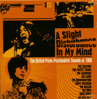 Preview: A Slight Disturbance In My Mind - The British Proto-Psychedelic Sound Of 1966 (3-CD) Preview: A Slight Disturbance In My Mind - The British Proto-Psychedelic Sound Of 1966 (3-CD)